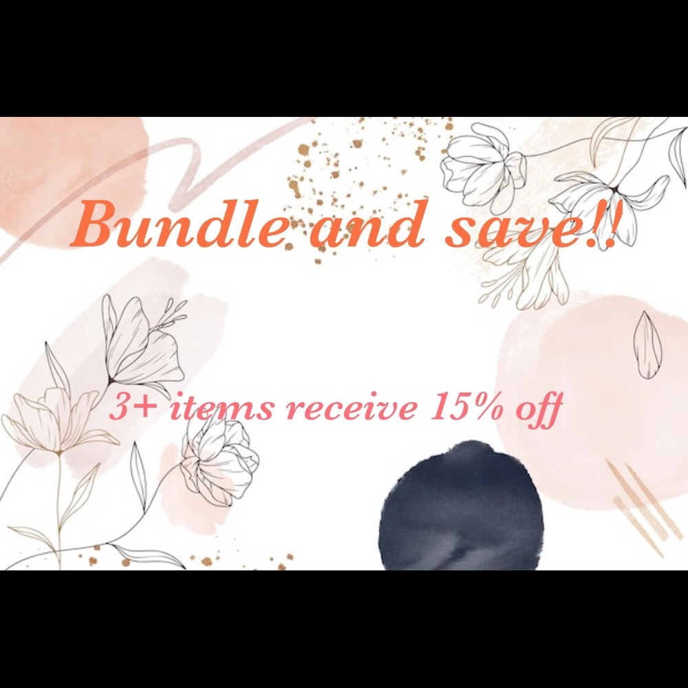 BUNDLE 3+ items for 15% discount!